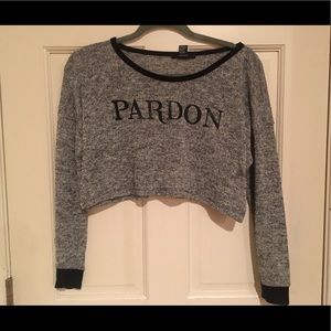 Cropped “Pardon” sweatshirt